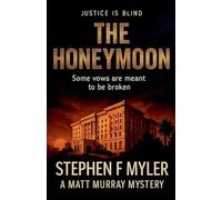 The Honeymoon: 9 (Matt Murray Mysteries)
