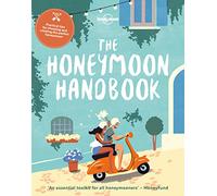 The Honeymoon Handbook (Lonely Planet)