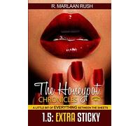 The Honeypot Chronicles 1.5 Extra Sticky