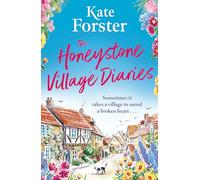 The Honeystone Village Diaries: The charming, feelgood read for summer 2024