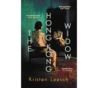 The Hong Kong Widow: The haunting gothic thriller