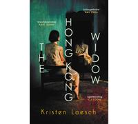 The Hong Kong Widow : The haunting gothic thriller, perfect for Halloween