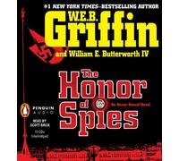 The Honor of Spies (Honor Bound) by W.E.B. Griffin (2009-12-29)