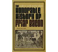 The Honorable History of Friar Bacon (Codpiece Early Modern Drama)