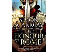 The Honour of Rome (Eagles of the Empire 20): (Eagles of the Empire)