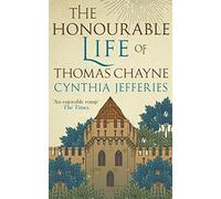 The Honourable Life of Thomas Chayne: An action-packed tale of family and loyalty