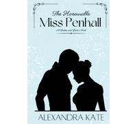 The Honourable Miss Penhall: A Ladies and Lords Series Novel