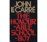 The Honourable Schoolboy by John Le Carre (1977-08-12)