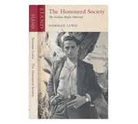 The Honoured Society : The Sicilian Mafia Observed