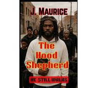 The Hood Shepherd: HE STILL WALKS