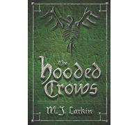 The Hooded Crows: Chronicles of the Crooked Man, Volume Two