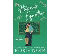 The Hookup Equation: A Professor / Student Romance: 4 (Loveless Brothers Romance)
