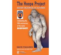 Hoopa Project, The: Bigfoot Encounters in California