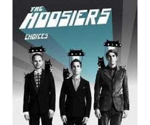 THE HOOSIERS "CHOICES" CD 2 TRACK SINGLE NEW