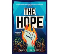 The Hope: The most explosive, utterly compelling, MUST-READ climate-emergency thriller of 2026: Volume 3 (The Forcing Trilogy)