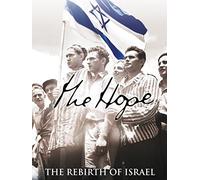 The Hope: The Rebirth of Israel