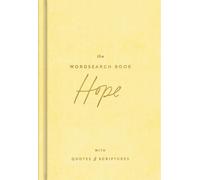 The Hope Wordsearch Book: 70 Inspirational Search Puzzle Activities with Devotions, Scriptures, and Quotes to Focus on God's Promises - The Perfect ... Gift for Women (Faith Inspired Creativity)