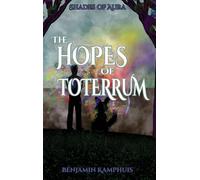 The Hopes of Toterrum