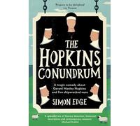 The Hopkins Conundrum: A Tragic Comedy About Gerard Manley Hopkins and Five Shipwrecked Nuns