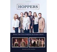 Hoppers - The Hoppers Honor the First Families of Gospel Music