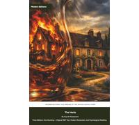 The Horla: Three Editions. One Haunting - Original 1887 Text, Modern Restoration, and Psychological Retelling