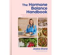 The Hormone Balance Handbook: An essential new by Jessica Shand (HB 2025)