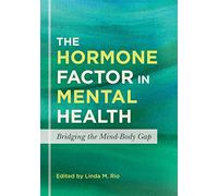 The Hormone Factor in Mental Health