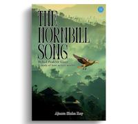 The Hornbill Song: Holud Paakhir Gaan.