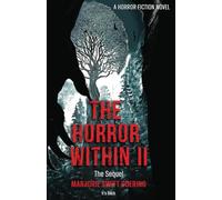 The Horror Within II: The Sequel