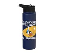 The Horrors are Never Ending Yet I Remain Silly Goose Stainless Steel Insulated Water Bottle