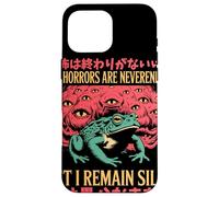 The Horrors Are Neverending Yet I Remain Silly Surreal Frog Case for iPhone 16 Pro Max