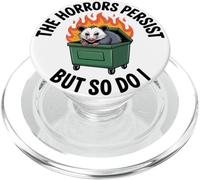 The Horrors Persist But So Do I Funny Opossum Dumpster Fire PopSockets PopGrip for MagSafe