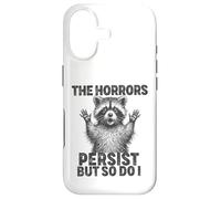 the horrors persist but so do i Strength Resilience Quotes Case for iPhone 17