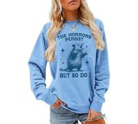 The Horrors Persist But So Do I Sweatshirt Hoodie Unisex The Horrors Persist But So Do I Racoon Mental Health Sweatshirt Carolina Blue