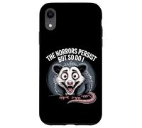 The Horrors Persist Funny Possum Survival Humor Design Case for iPhone XR