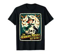 The Horrors Persist Yet So Do I Witchy Skull Cat Magic T-Shirt