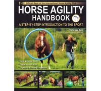 The Horse Agility Handbook: A Step-By-Step Introduction to the Sport