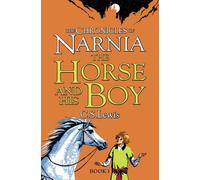 The Horse and His Boy (The Chronicles of Narnia, Book 3) by Lewis, C. S. (October 1, 2009) Paperback