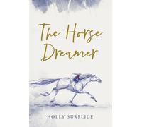 The Horse Dreamer (HB)