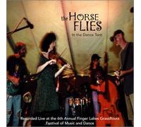 The Horse Flies - In The Dance Tent
