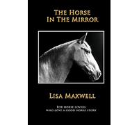 The Horse in the Mirror