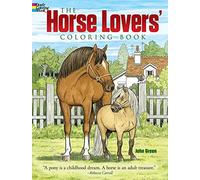 The Horse Lovers' Coloring Book (Dover Coloring Books)