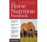 The Horse Nutrition Handbook