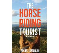 The Horse Riding Tourist: Near and Far: 1