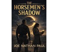 The Horsemen's Shadow (A Silent Systems Thriller)