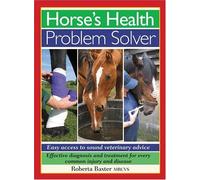 The Horse's Health Problem Solver
