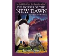 The Horses Of The New Dawn: Origins Of The Horses Know Trilogy: 8