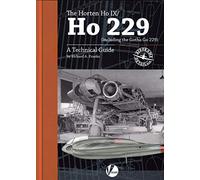 The Horten Ho IX/Ho 229 (including the Gotha Go 229): A Technical Guide: 8 (Airframe Detail)