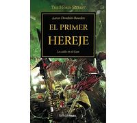 The Horus Heresy 14. El primer hereje