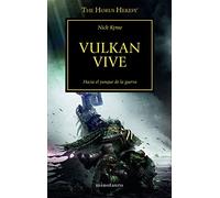 The Horus heresy 26. Vulkan vive